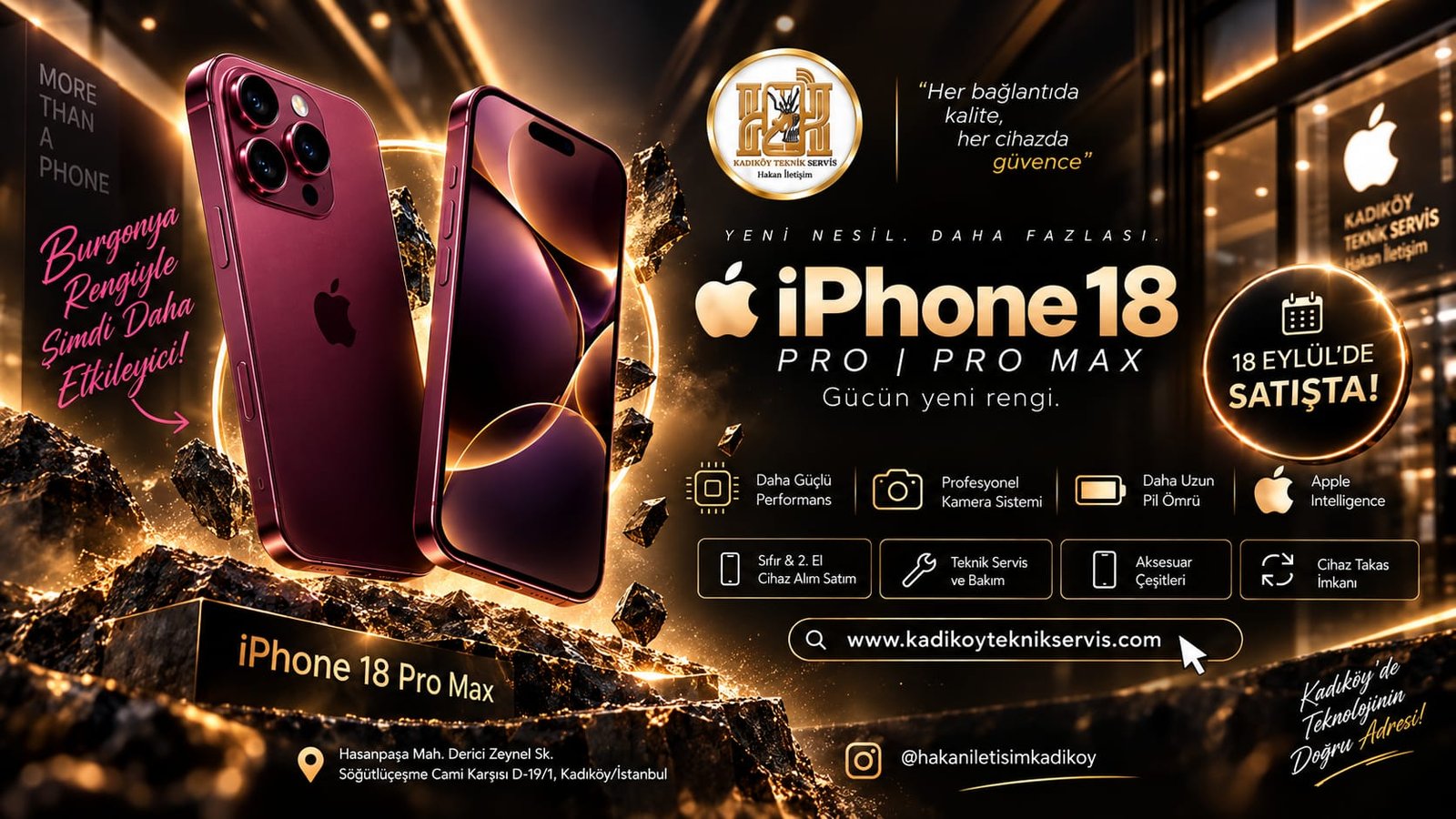 IPHONE 18 MODELLERİ 18 EYLÜL'DE KADIKÖY HAKAN İLETİŞİM BAYİİMİZDE STOKLARDA